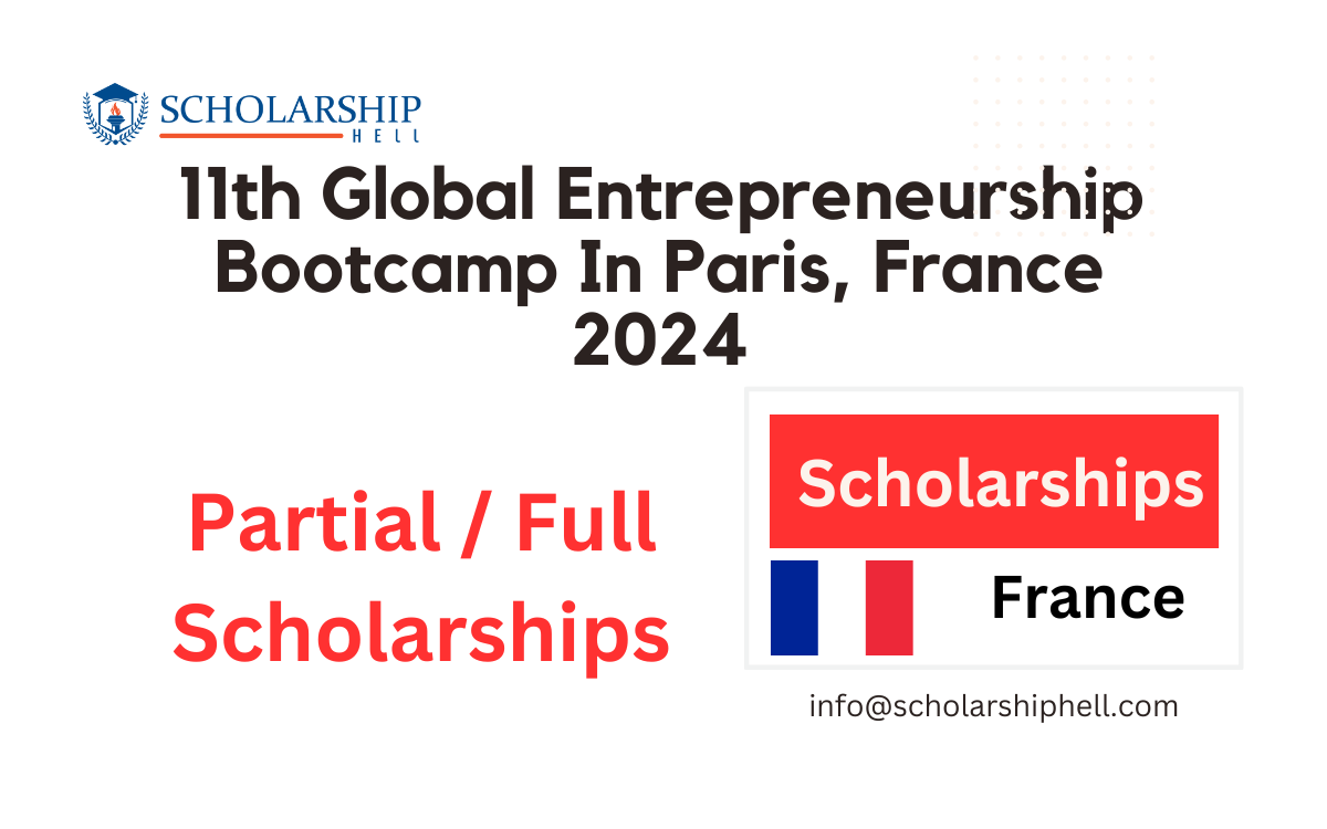 11th Global Entrepreneurship Bootcamp In Paris, France 2024