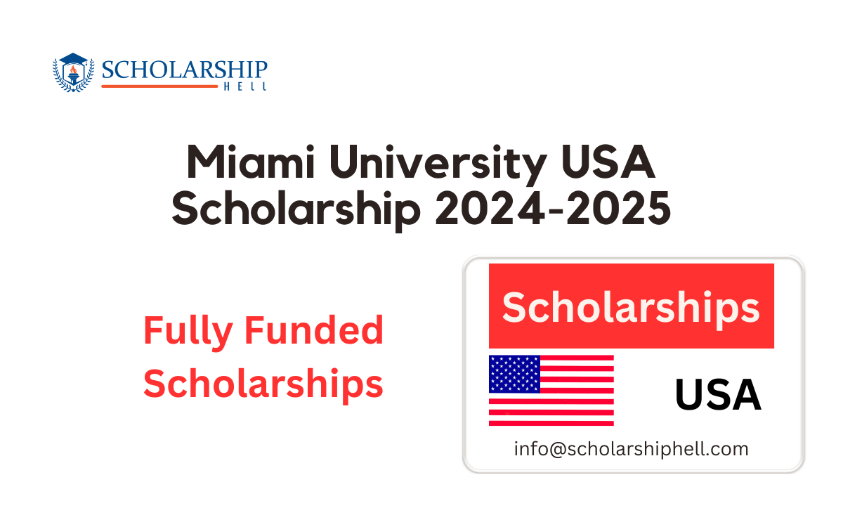 Miami University USA Scholarship 2024-2025