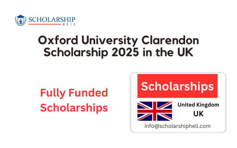 Oxford University Clarendon Scholarship 2025 in the UK