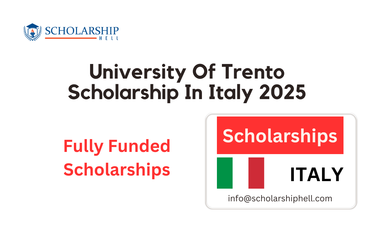 University Of Trento Scholarship In Italy 2025