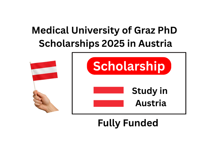 Medical University of Graz PhD Scholarships 2025 in Austria