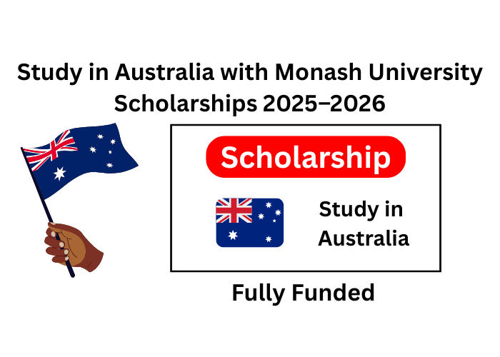 Study in Australia with Monash University Scholarships 2025–2026
